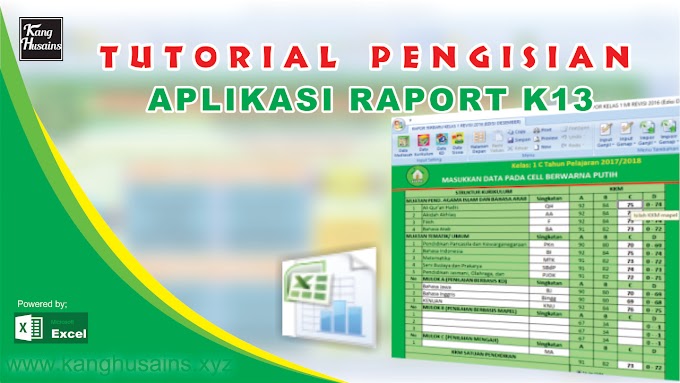 Tutorial Raport K13 Mulai Dari Awal (Versi Anang Sugiyono)