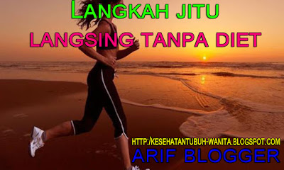 Langkah Jitu Langsing Tanpa Diet