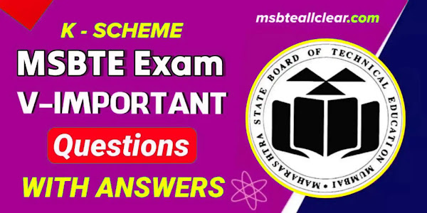 MSBTE Exam Important Questions & Answers for K Scheme All Branch - MSBTE All Clear