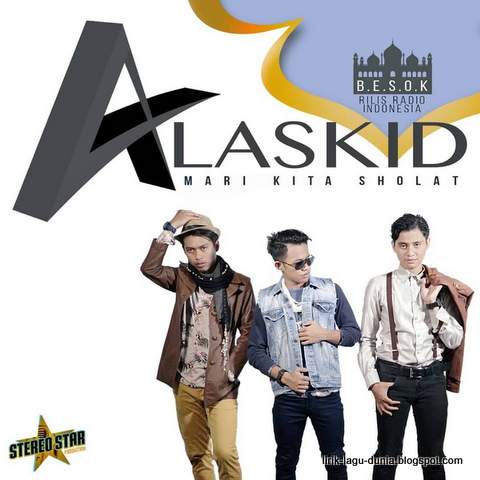 Lirik Lagu AlaskiD - Mari Kita Sholat