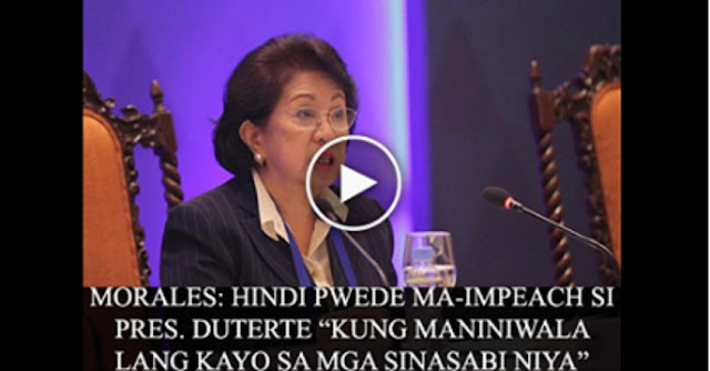 Hindi pwede ma-impeached si Duterte Says Ombudsman Morales