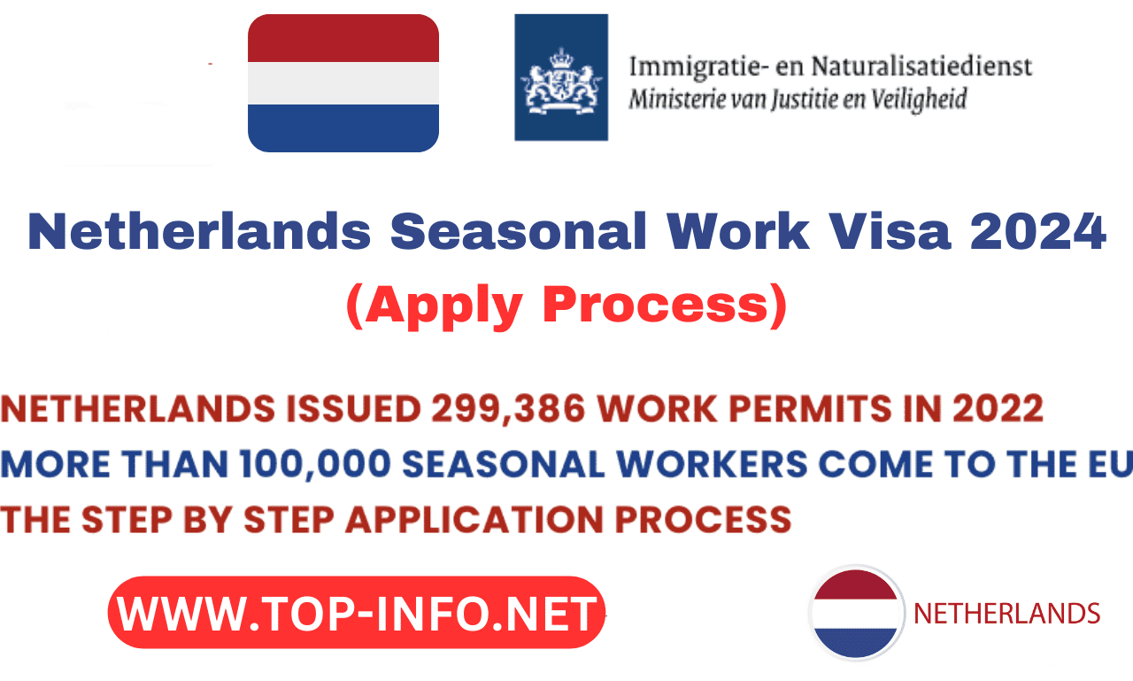 Netherlands Seasonal Work Visa 2024