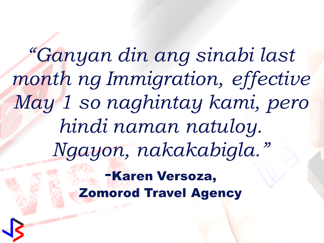 Philippines and Pakistan passport holders especially who are in the UAE are in risk of being stranded due to the halt of 90-days Visa issuance by the UAE government. There are also growing concerns on the welfare of those who already were on their visa run waiting for the release of their 90-day visit visas. There are no official numbers  yet but  a lot of  Filipinos has been rushing to exit UAE everyday for their visa runs.  Consul General Paul Raymund Cortes also confirmed about the halt of 90-day Visa processing and he said he also has no knowledge on the reason why they stopped it.  The Filipino Times visited various travel agencies whom also confirmed that the  rule has been made effective  starting June 1, 2017.   Malou Q. Prado, CEO of MPQ Tourism said that starting the night before, the system won't accept the processing of 90-day Visas.   As to why it only singled out Filipino and Pakistani nationals, they are also puzzled. They said that it should affect all expats. Karen Versoza, agent at Zomorod Travel Agency, said that the visa issuance is now limited to only a month.   She also said that the Immigration has announced the halt of 90-day Visa issuance to be effective last May 1, 2017 but it did not happen. We did our own research from a certain travel agency who requested to withhold their identity and they said some of the agents can still apply but as to the guidelines of the rule, it still needs to be clarified in the coming days. Prado said a remedy for those who already applied for the 90-day Visa  is to change the application to Leisure Visa or to a month’s visit visa.   Source: The Filipino Times