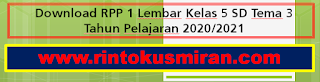 Download RPP 1 Lembar Kelas 5 SD Tema 3 Tahun Pelajaran 2020/2021