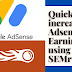 How to quickly increase Adsense Earnings Using  SEMrush 