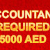 ACCOUNTANT REQUIRED - 5000 AED