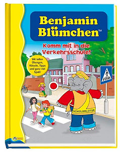 Benjamin Blümchen. Komm mit in die Verkehrsschule!