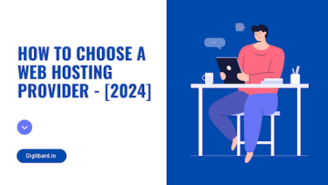 How to Choose a Web Hosting Provider - [2024]