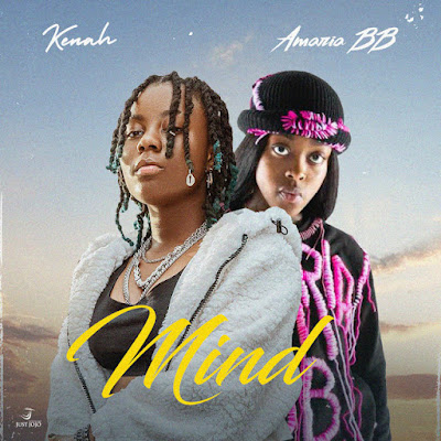 Kenah Shares New Single ‘Mind’ ft. Amaria BB