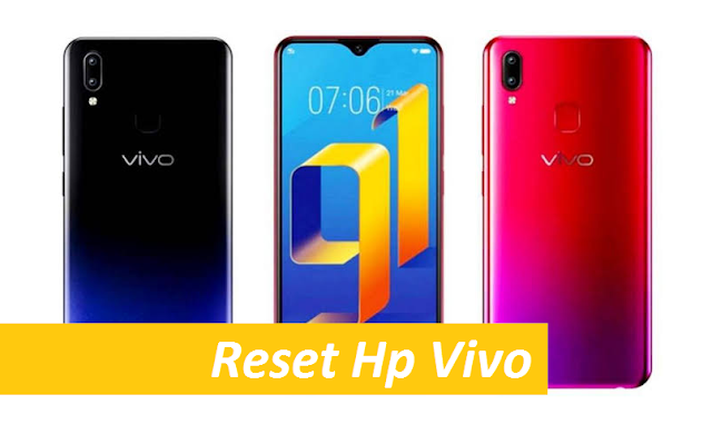 Cara Reset Hp Vivo