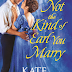 Review: Not the Kind of Earl You Marry (The Unconventional Ladies of Mayfair #1) by Kate Pembrooke 