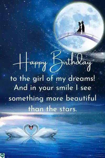 lovely happy birthday to the girl of my dreams images for her