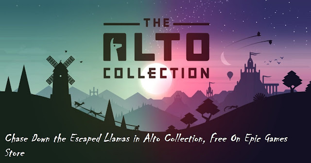 Chase Down the Escaped Llamas in Alto Collection, Free On Epic Games Store