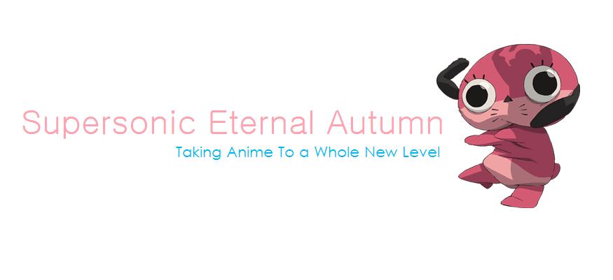 Supersonic Eternal Autumn