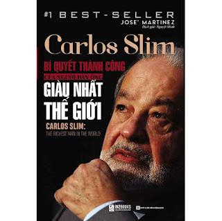 Carlos Slim: Bí quyết thành công của người đàn ông giàu nhất thế giới ebook PDF-EPUB-AWZ3-PRC-MOBI