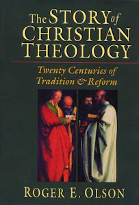 The Story of Christian Theology: Twenty Centuries Of Tradition And Reform