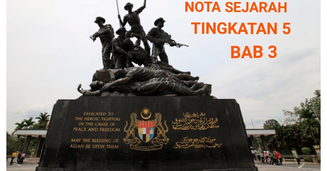 Nota Sejarah Tingkatan 5 Bab 3 Kesedaran Pembinaan Negara 