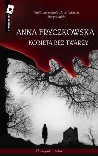 http://shczooreczek.blogspot.com/2011/08/kobieta-bez-twarzy-anna-fryczkowska.html