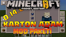 Minecraft Pocket Edition : 0.14.0 Karton Adam Mod Hayran Modları