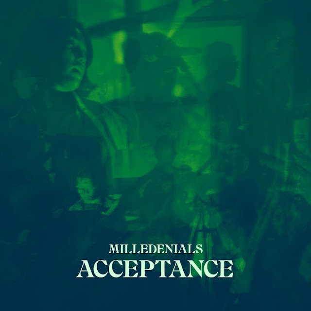 Milledenials — Acceptance