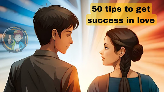 "Introducing 50 Love Tips in Hindi, a comprehensive guide to love relationships with everyday inspiring tips."