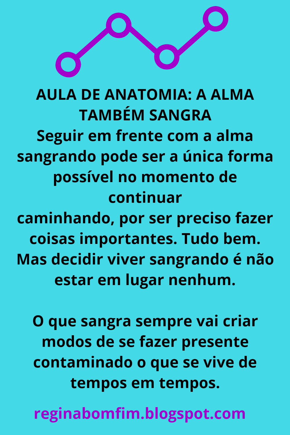 AULA DE ANATOMIA: A ALMA TAMBÉM SANGRA