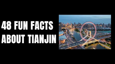 Unveiling the Hidden Gems: 48 Unbelievable Fun Facts About Tianjin