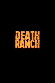 ver Peliculas Death Ranch Online Gratis Completas en EspaÃ±ol Latino