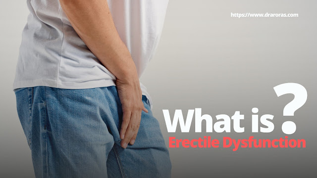 What is Erectile Dysfunction