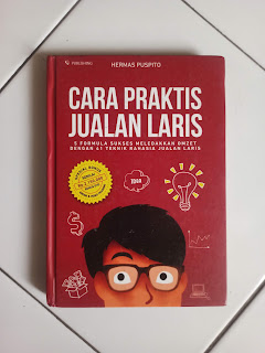 Cara Praktis Jualan Laris - Hermas Puspito