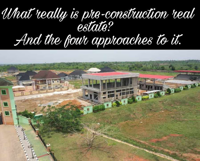 Pre-construction Real Estate