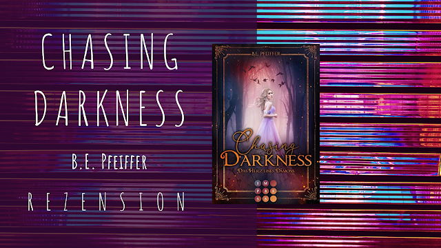 Chasing Darkness - Pfeiffer - Rezension