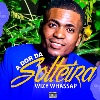 “ A Dor Da Solteira ” é o tema da nova música do estilo  Zouk do musico Wizy Whassap  Faça já o download e desfrute de boa música.
