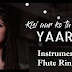 Yaara Instrumental Ringtone Download - Songs Flute Tones