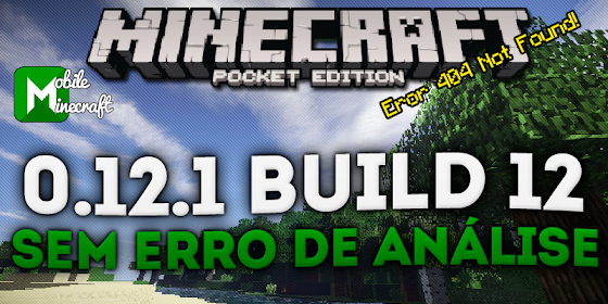 Minecraft PE 0.12.1 Build 12 SEM ERRO DE ANÁLISE