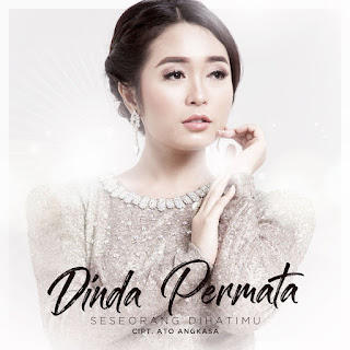MP3 download Dinda Permata - Seseorang Dihatimu - Single iTunes plus aac m4a mp3