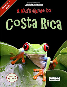 A Kid's Guide to Costa Rica