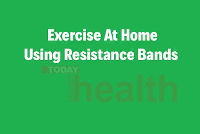 Exercise At Home Using Resistance Bands