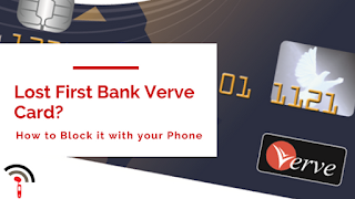 Block lost or Stolen First Bank Verve card via SMS