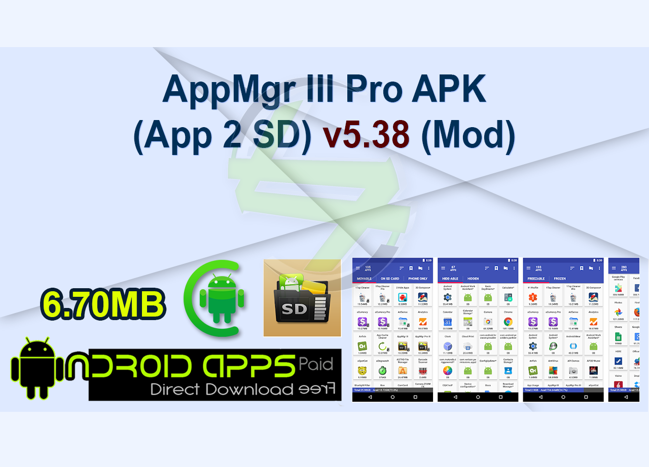 AppMgr III Pro APK (App 2 SD) v5.38 (Mod)