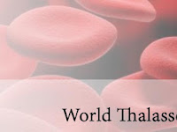 International Thalassaemia Day - 08 May.