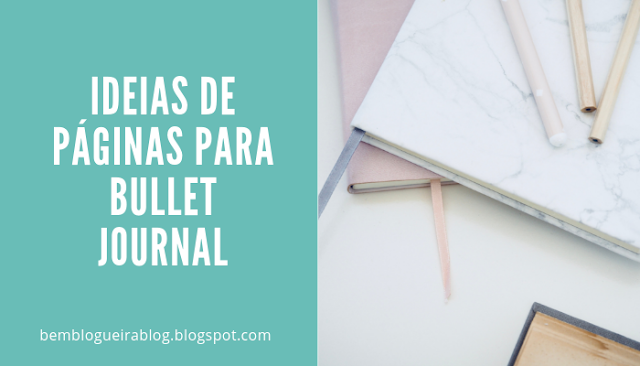Ideias de páginas para bullet journal