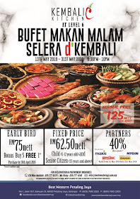 Ramadan Buffet, Selera d’Kembali, Kembali Kitchen, Best Western Petaling Jaya, Best Western, Ramadan Buffet 2019, Food, Food Review, Ramadan Review