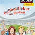 Herunterladen Duden Leseprofi – Fußballfieber im Stadion, 2. Klasse: Kinderbuch für Erstleser ab 7 Jahren (Lesen lernen 2. Klasse, Band 13) Hörbücher