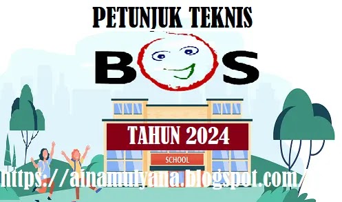 Juknis Dana BOS PAUD SD SMP SMA SMK Tahun 2024