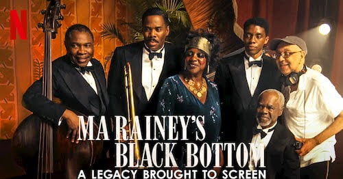 マ レイニーのブラックボトムが映画になるまで Ma Rainey S Black Bottom A Legacy Brought To Screen Get Freax ゲット フリークス Netflix新着作品 配信予定等総合情報サイト