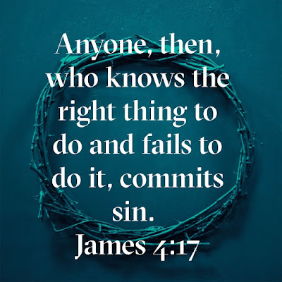 Monday Bible Verse Of The Day To Memorize James 4:17