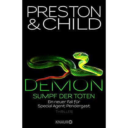 Download Demon – Sumpf der Toten: Ein neuer Fall für Special Agent Pendergast (Ein Fall für Special Agent Pendergast) PDF