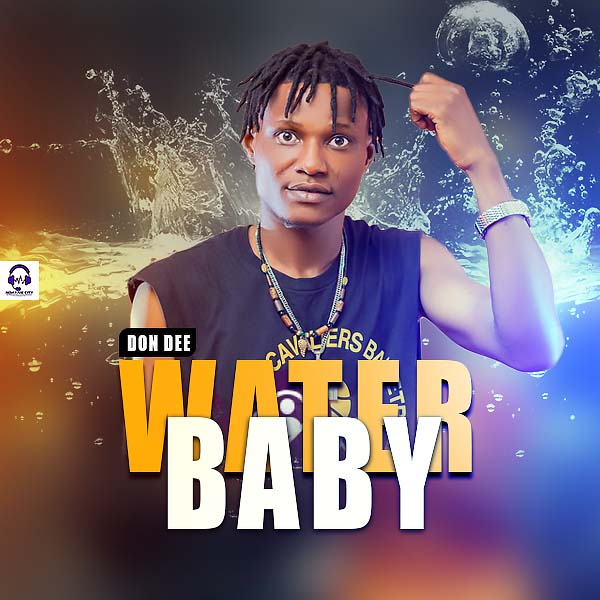 Don Dee - Water Baby
