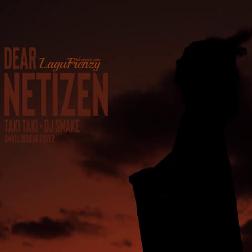 Download Lagu SMVLL - Dear Netizen